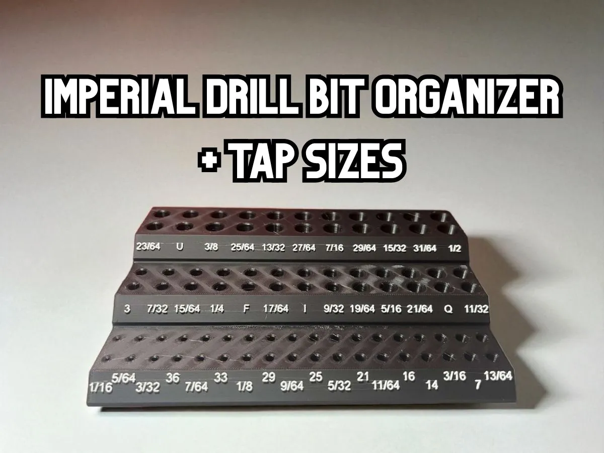 Imperial Drill Bit Organizer + Tap sizes
