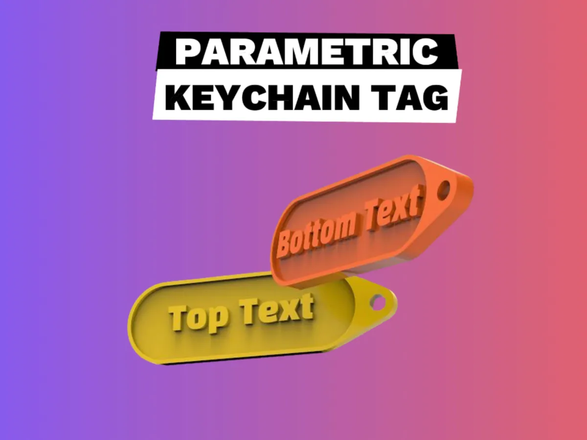 Parametric Keychain Tags