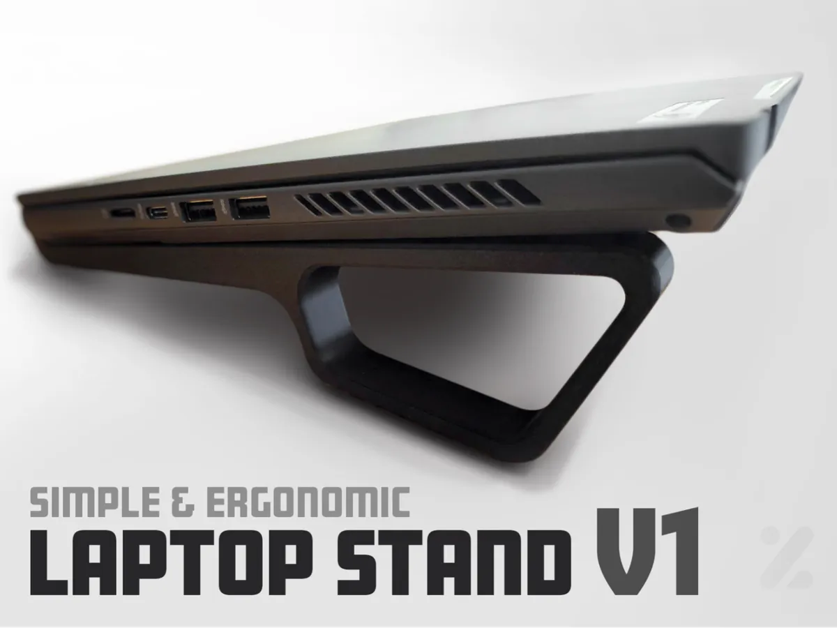 Laptop Stand V1 - Simple & Ergonomic