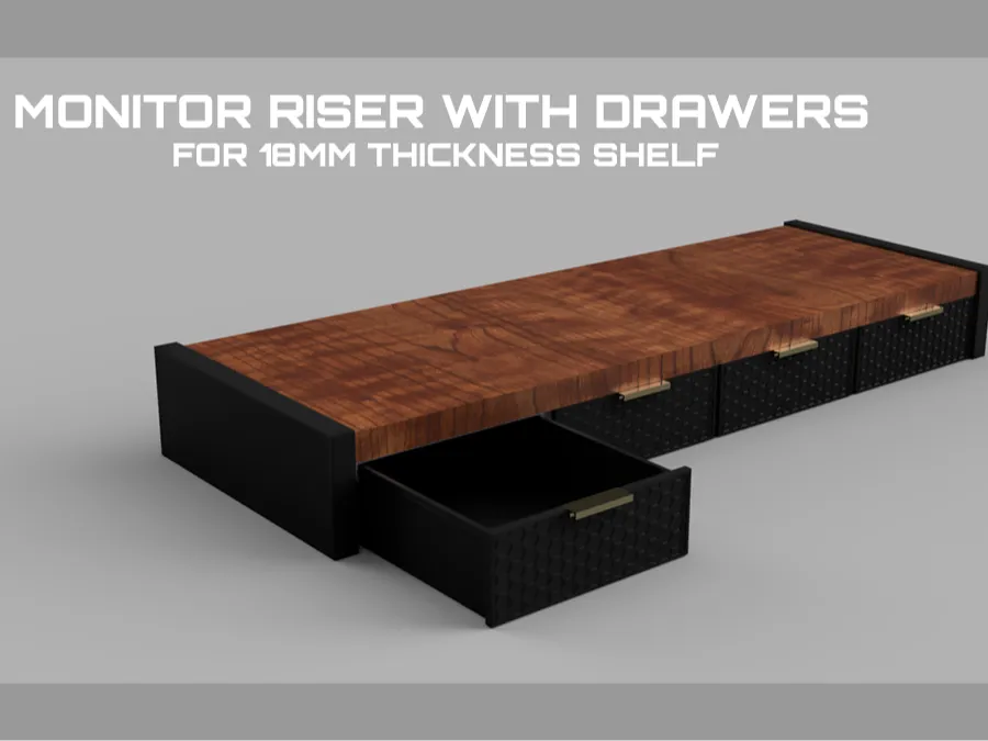 Monitor Riser with drawers - 18mm thickness shelf