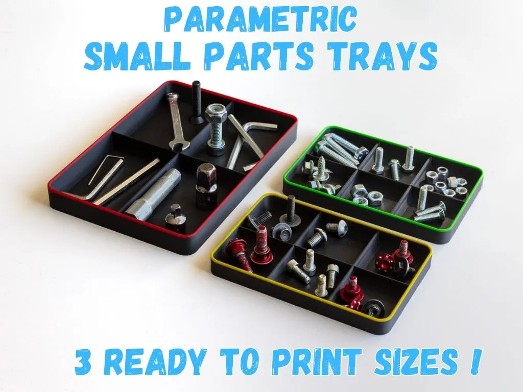 Parametric Small Parts Trays required)