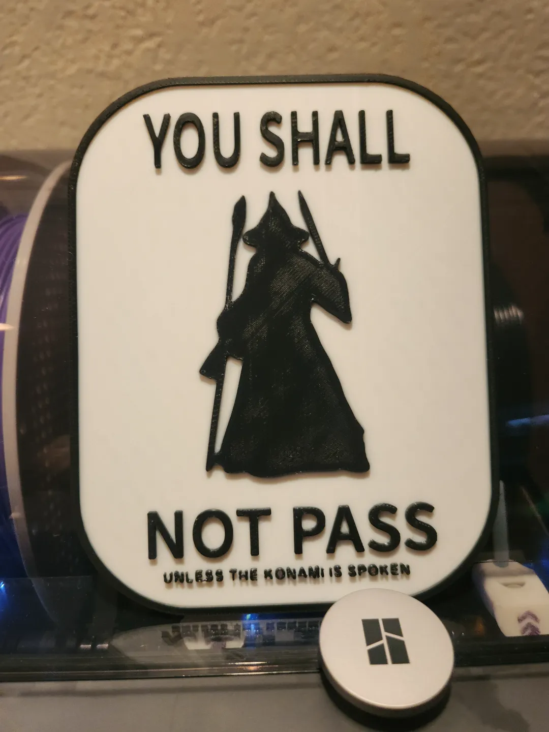 LOTR You shall not Pass! Sign