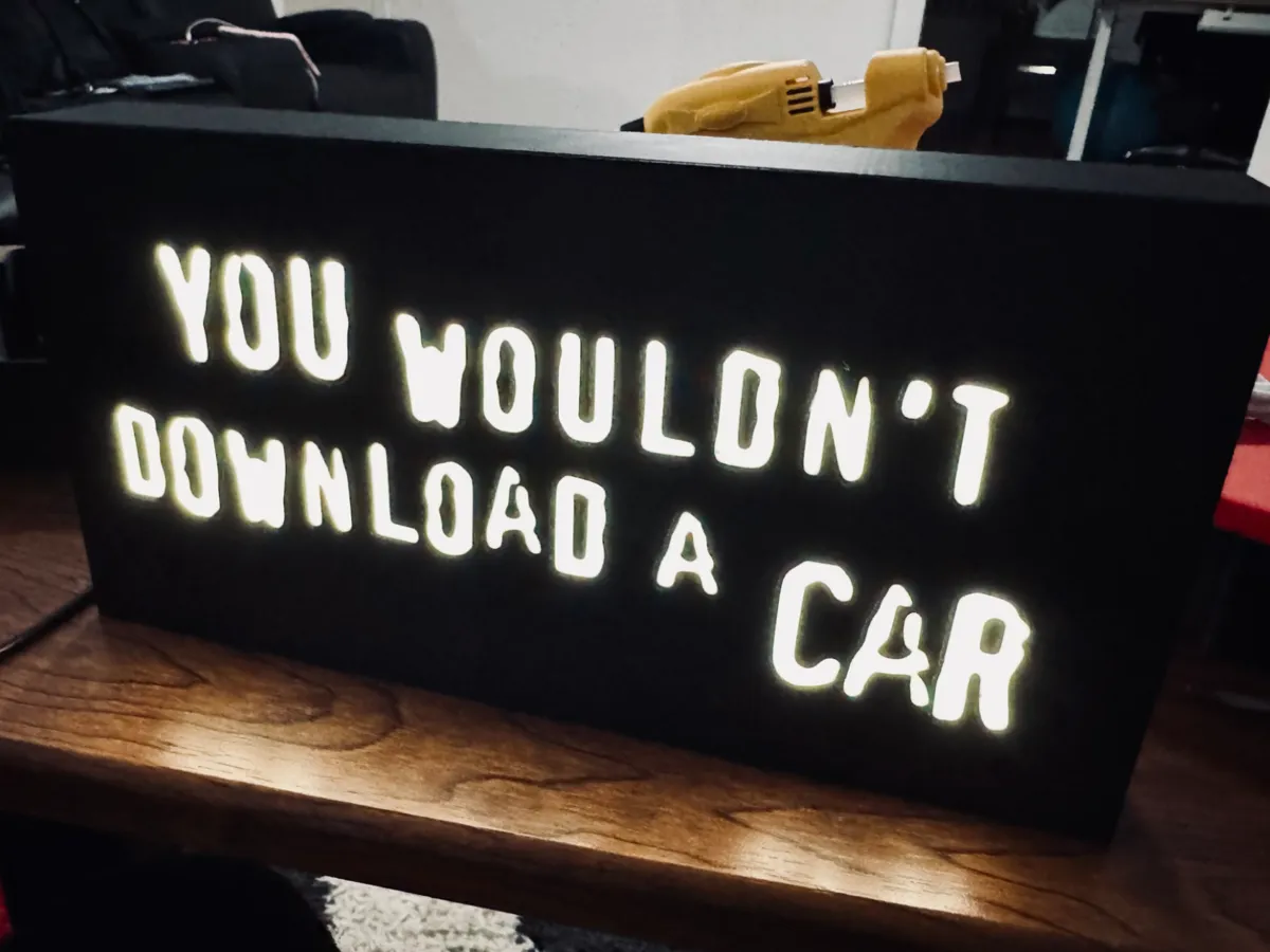 "You wouldn't download a car" infamous anti-piracy - Night Lights & Moon Lamps, in stock