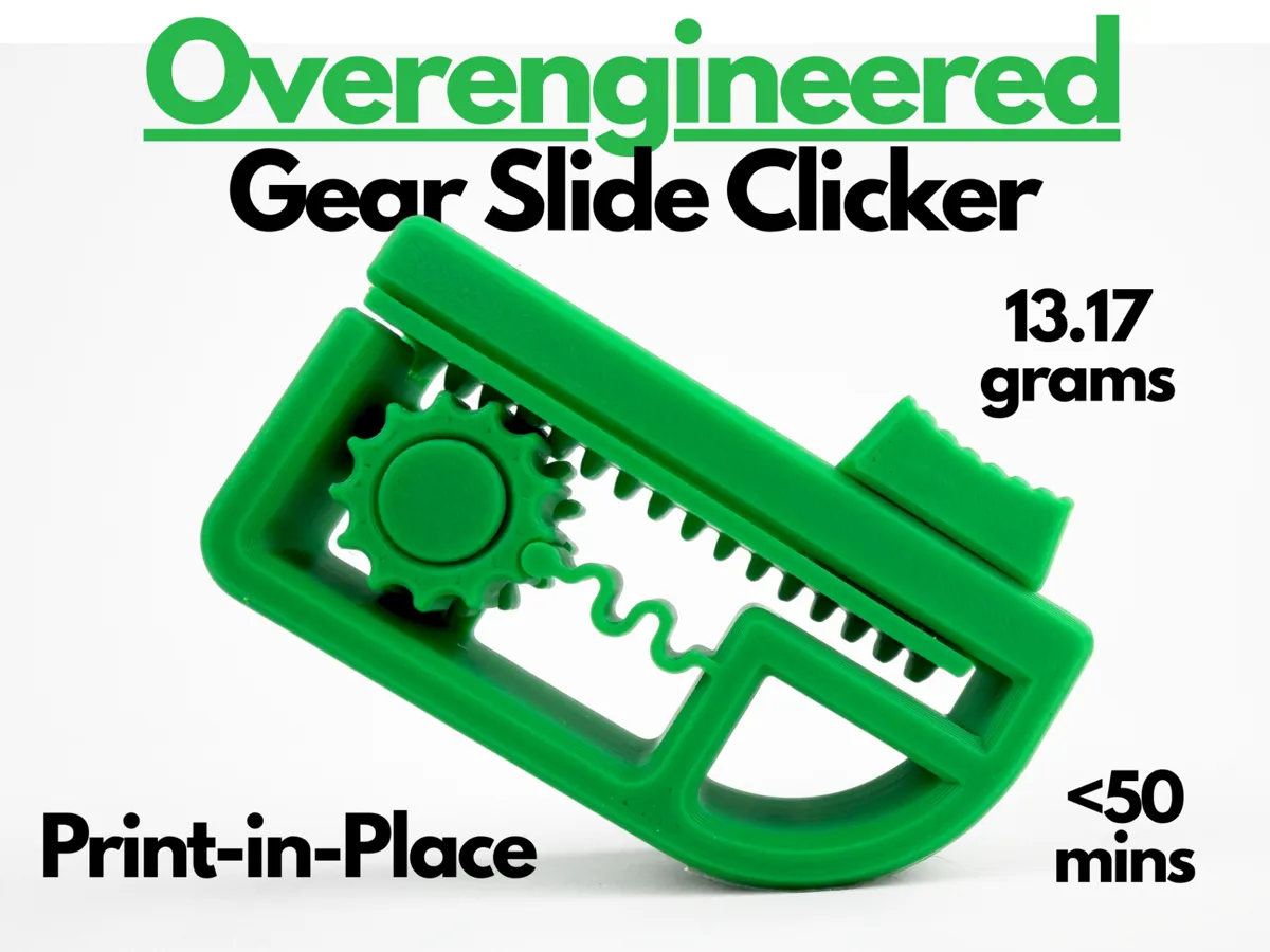 Overengineered Gear Slide Clicker