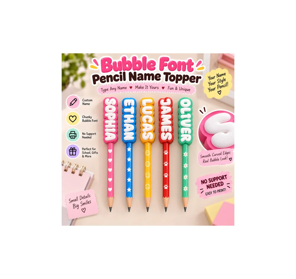 Parametric Bubble Font Pencil Name Topper Name, photo 2 of 4 - Parametric Bubble Font Pencil Name Topper Name Household