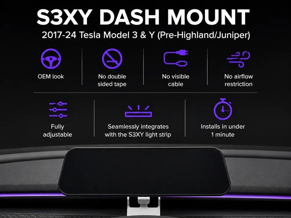 S3XY Dash Mount / 2017-24 Tesla Model 3 & Y