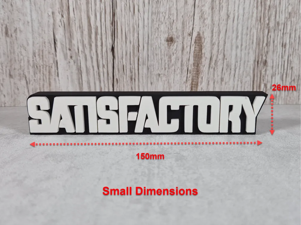 Satisfactory Desk Sign, Iconic Satisfactory Logo, photo 3 of 4 - Brand & Logo Signs, satisfactorygame